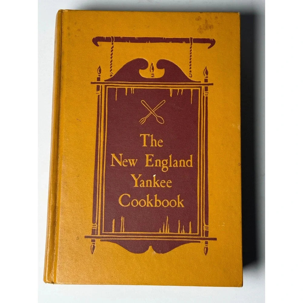 The New England Yankee Cookbook Classic American‎ Recipes Cooking Vintage
